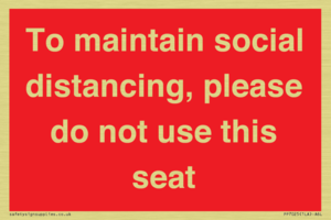 To maintain social distancing, please do not use this seat